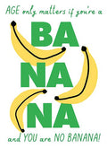 PALS BANANAS BIRTHDAY GREETING CARD