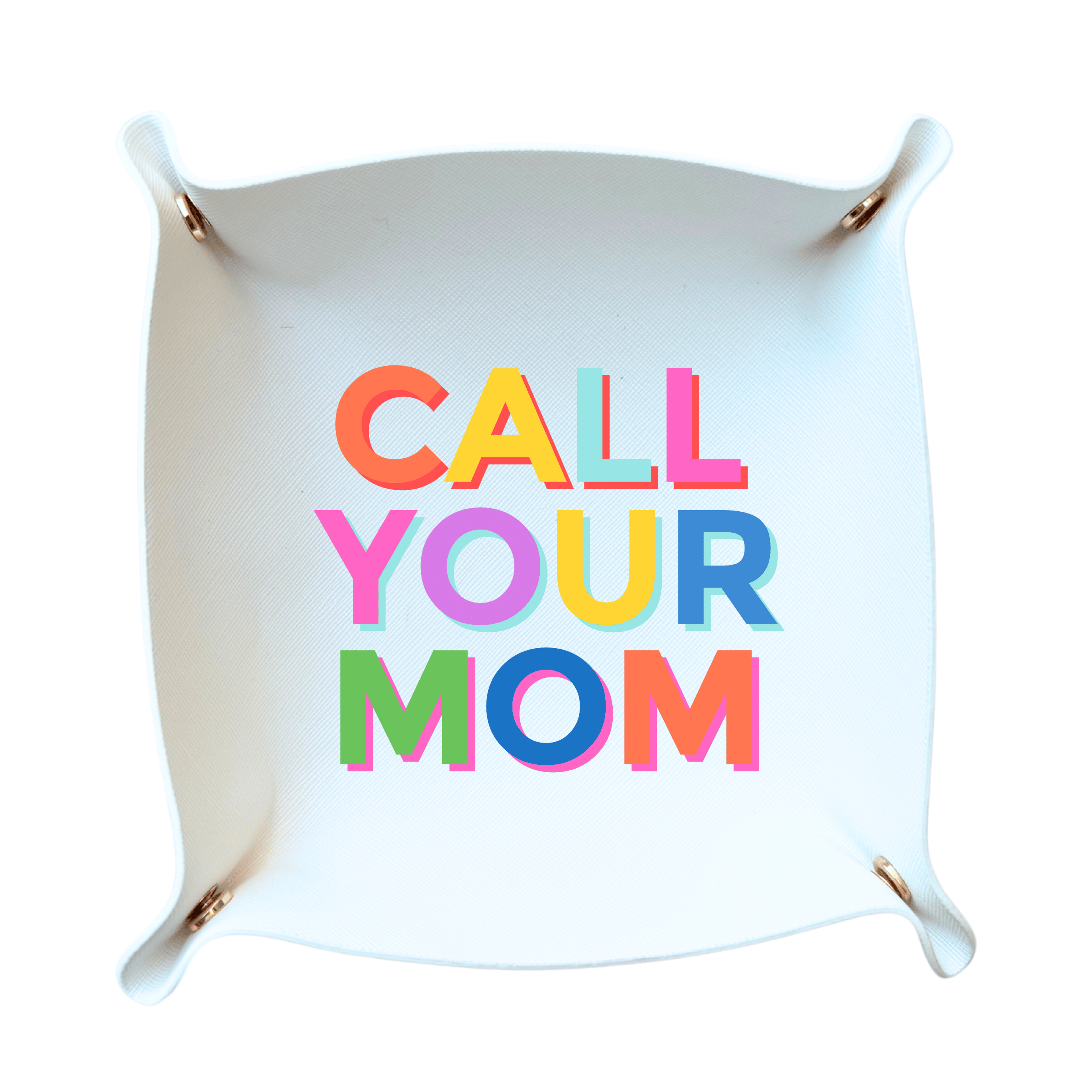 Call Your Mom White Tray