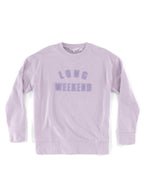 "LONG WEEKEND" SWEATSHIRT, LILAC: Medium