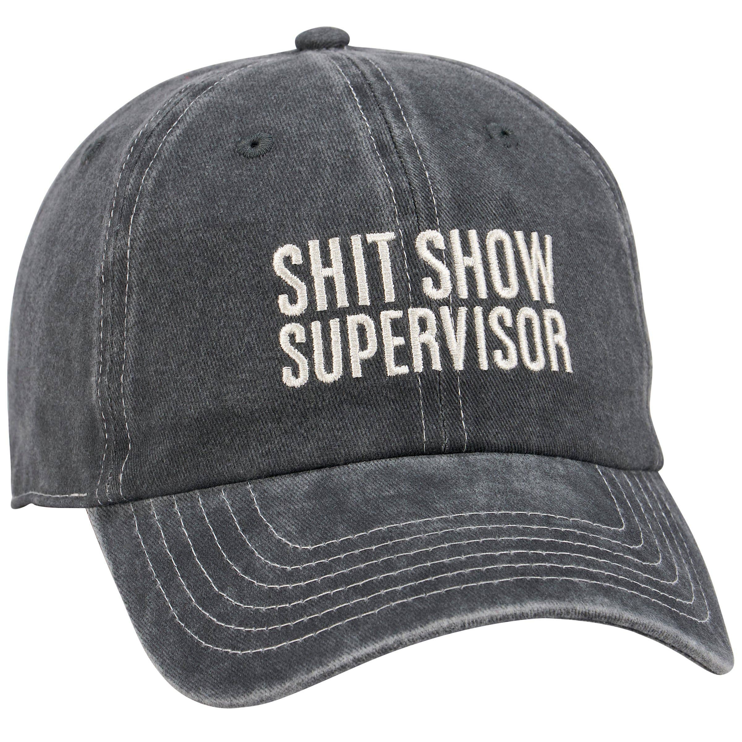 Shit Show Supervisor Baseball Cap