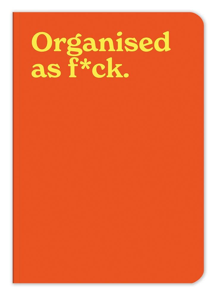NOTEBOOK ORGANIZED AS F*CK